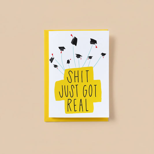Stone Donut | Shit Just Got Real | Graduation Card
