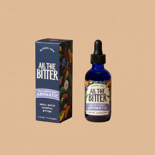 ALL THE BITTER - Alcohol-Free - Aromatic Bitters 4oz